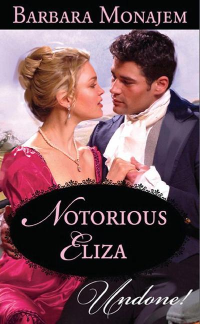 Notorious Eliza (Mills & Boon Modern)