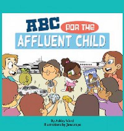 ABC for the Affluent Child