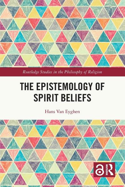 The Epistemology of Spirit Beliefs