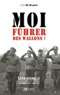 Moi, fuhrer des Wallons!