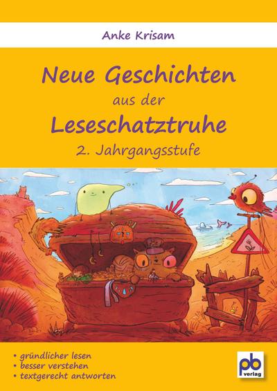 Neue Geschichten aus der Leseschatztruhe 2. Jahrgangsstufe