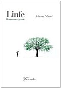 Linfe - Romanzo vegetale
