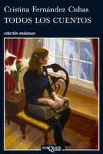 Todos los cuentos - Cristina Fernández Cubas
