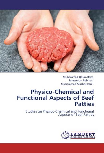 Physico-Chemical and Functional Aspects of Beef Patties