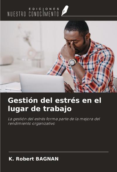 Gestión del estrés en el lugar de trabajo