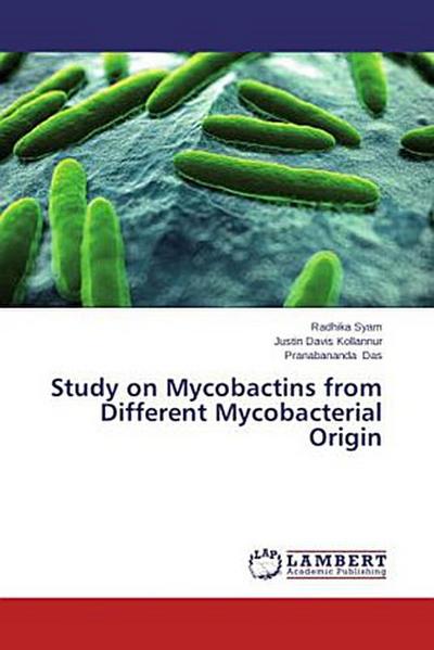 Study on Mycobactins from Different Mycobacterial Origin