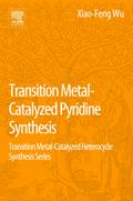 Transition Metal-Catalyzed Pyridine Synthesis