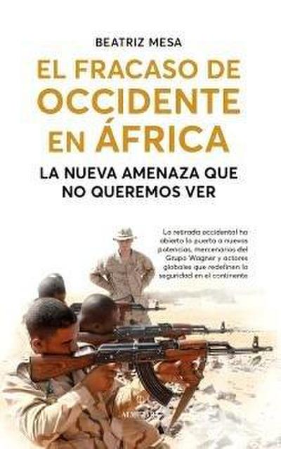 El Fracaso de Occidente En Africa