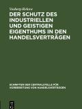 Der Schutz des industriellen und geistigen Eigenth