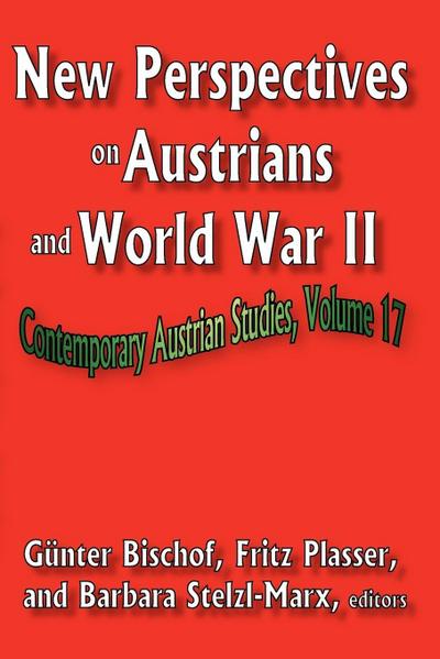 New Perspectives on Austrians and World War II