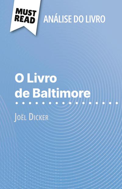 O Livro de Baltimore de Joël Dicker (Análise do livro)