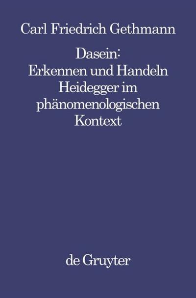 Dasein : Erkennen und Handeln