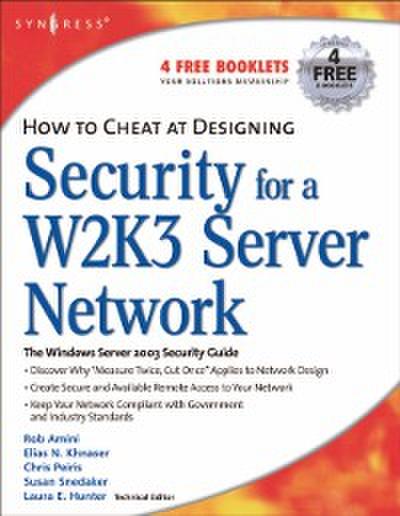 How to Cheat at Designing Security for a Windows Server 2003 Network