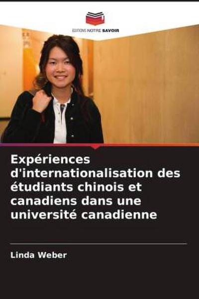 Expériences d’internationalisation des étudiants chinois et canadiens dans une université canadienne