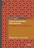 Toward Sustainable Bioeconomies