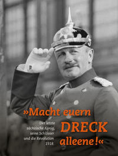 ’Macht euern Dreck alleene!’
