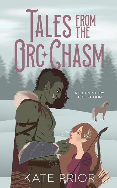 Tales from the Orc Chasm