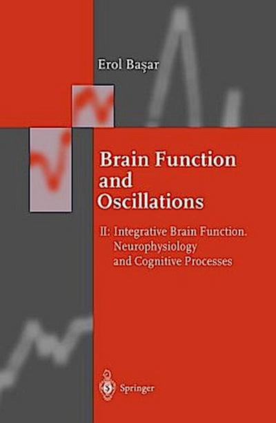 Brain Function and Oscillations