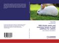 Milk thistle seeds and rosemary leaves as feed additives for rabbits