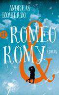 Romeo und Romy von Andreas Izquierdo | Ebook