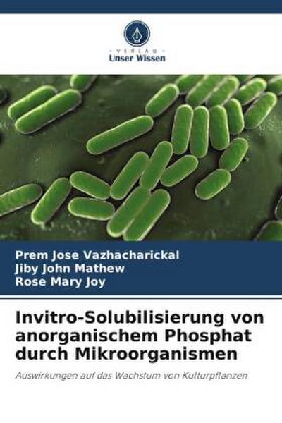 Invitro-Solubilisierung von anorganischem Phosphat durch Mikroorganismen