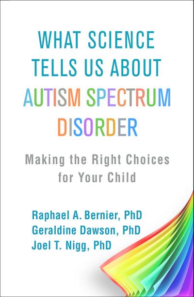What Science Tells Us about Autism Spectrum Disorder