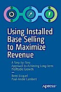 Using Installed Base Selling to Maximize Revenue