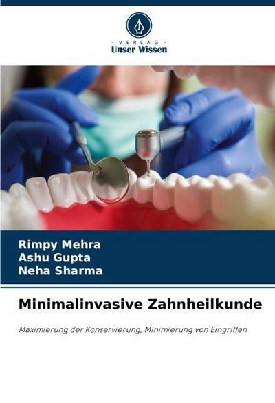 Minimalinvasive Zahnheilkunde