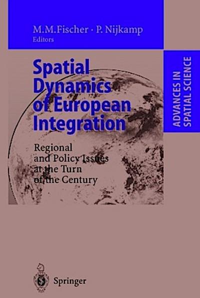 Spatial Dynamics of European Integration