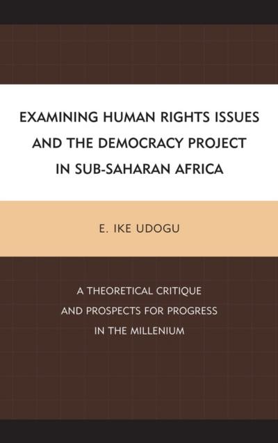 Examining Human Rights Issues and the Democracy Project in Sub-Saharan Africa