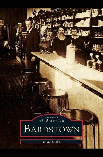 Bardstown - Dixie Hibbs