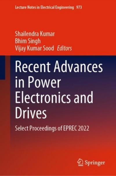 Recent Advances in Power Electronics and Drives