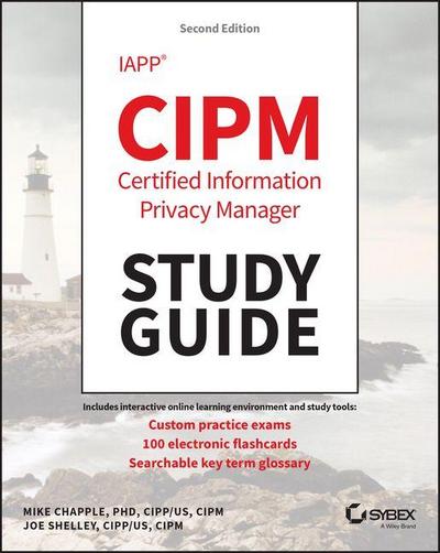 Iapp Cipm Certified Information Privacy Manager Study Guide