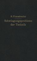 Schwingungsprobleme der Technik