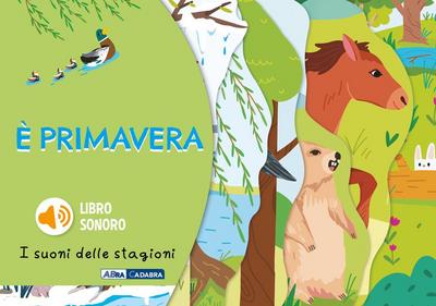 È primavera. I suoni delle stagioni