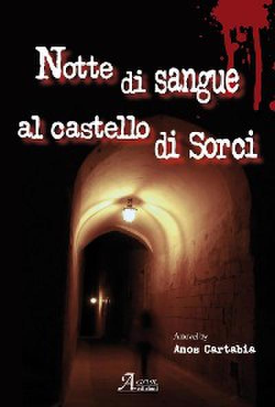 Notte di sangue al Castello di Sorci