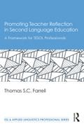 Promoting Teacher Reflection in Second Language Education