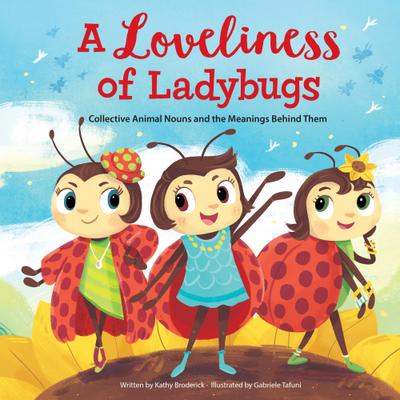Loveliness of Ladybugs