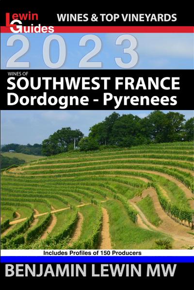 Lewin, B: Wines of Southwest France (Guides to Wines and Top