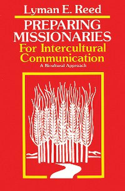 Preparing Missionaries for Intercultural Communication: