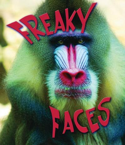 Freaky Faces