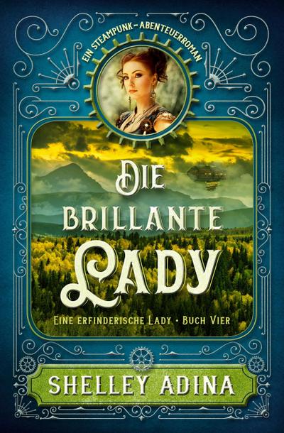 Die brillante Lady (EINE ERFINDERISCHE LADY, #4)