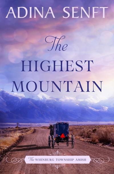 The Highest Mountain (The Whinburg Township Amish, #8)