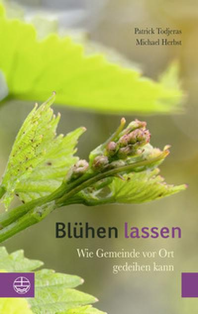 Blühen lassen