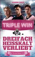 Triple Win - Dreifach heißkalt verliebt