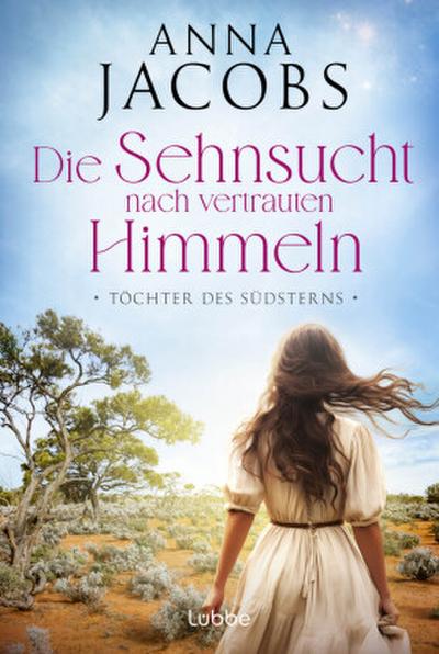 Töchter des Südsterns - Die Sehnsucht nach vertrauten Himmeln