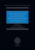 Unfair Terms in Banking and Financial Contracts (Oxford EU Financial Regulation Series)