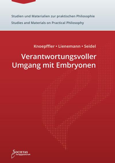 Verantwortungsvoller Umgang mit Embryonen