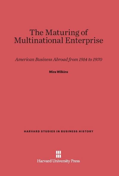 The Maturing of Multinational Enterprise