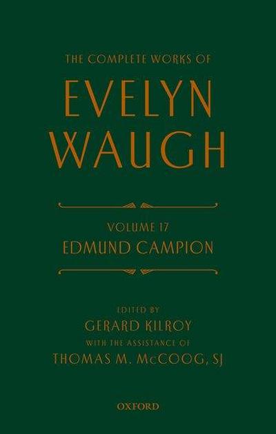 Complete Works of Evelyn Waugh: Edmund Campion